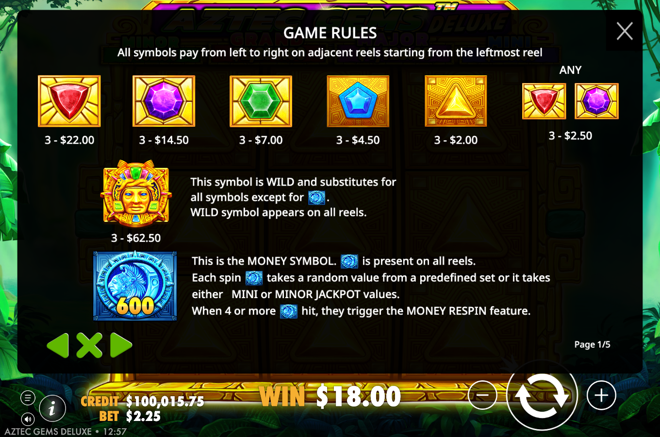 Aztec Gems Deluxe in-game GAME RULES page one of five showing the numeric 3-of-a-kind paytable from the red shield gem at A$22.00 down to the gold triangle at A$2.00, the Aztec sun-mask wild at A$62.50 that substitutes for all symbols except the money symbol, and the money-symbol description explaining 4 or more trigger the Money Respin feature