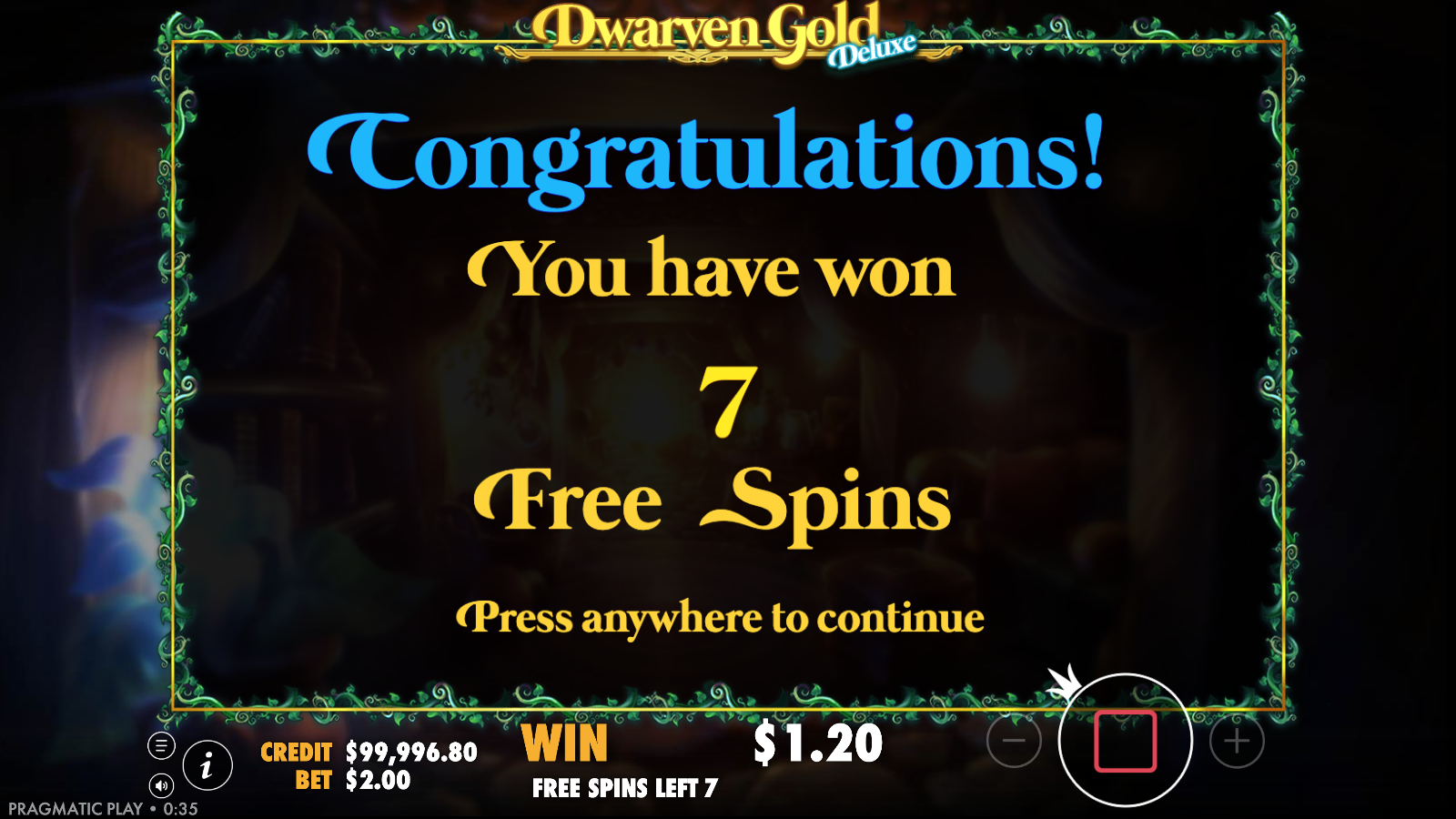 Dwarven Gold Deluxe congratulations screen awarding 7 free spins