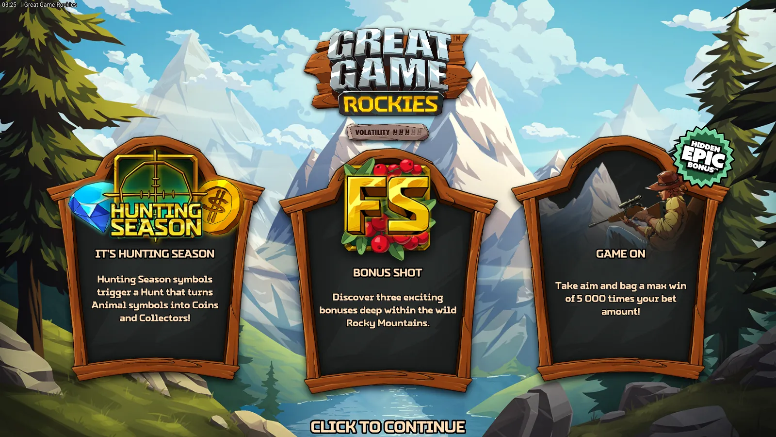 Great Game Rockies welcome splash with three feature cards (It's Hunting Season, FS Bonus Shot, Game On 5000 times the bet) against a Rocky Mountains landscape, volatility 3 out of 5 bar and Epic Bonus badge top-right